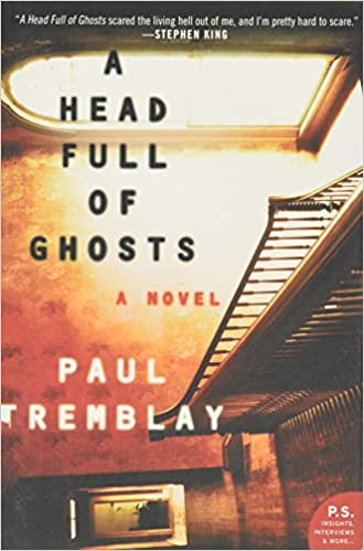 A Head Full of Ghosts A Head Full of Ghosts