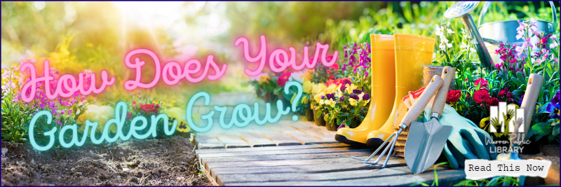 How Does Your Garden Grow?